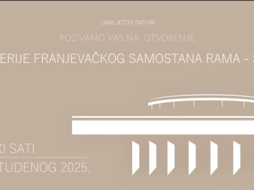 NAJAVA: Otvorenje Galerije Franjevačkog samostana – novog kulturnog dragulja Rame