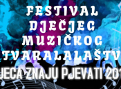 Prijavite se na festival: ''Djeca znaju pjevati''