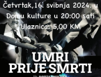 NAJAVA։ Premijeru filma ''Umri prije smrti'' u Prozoru