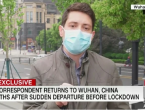 CNN u Wuhanu tri mjeseca nakon izbijanja korone