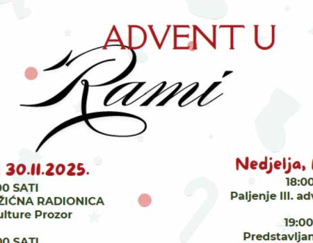 Advent u Rami 2025.: Mjesec dana blagdanske čarolije u Prozoru