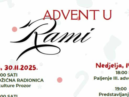 Advent u Rami 2025.: Mjesec dana blagdanske čarolije u Prozoru