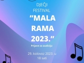 Poziv na audiciju: Dječji festival 'Mala Rama 2023.'