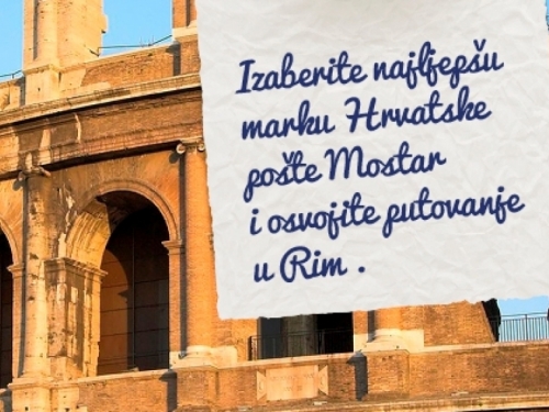 Odaberite najljepšu marku HP Mostar i otputujte u Rim!