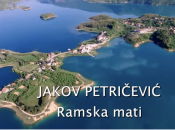 Jakov Petričević predstavio emotivni prvijenac ''Ramska mati''