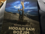 NAJAVA: Promocija knjige Petra Lovrića ''Hodao sam Božjim stazama''