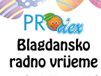 Prodex – radno vrijeme za blagdane