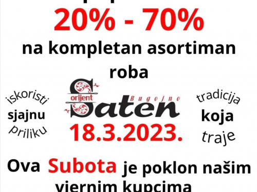 Veliki popusti u Saten Orijentu u Bugojnu