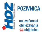 Poziv na obilježavanje 26. obljetnice osnivanja HDZ-a BiH u Rami