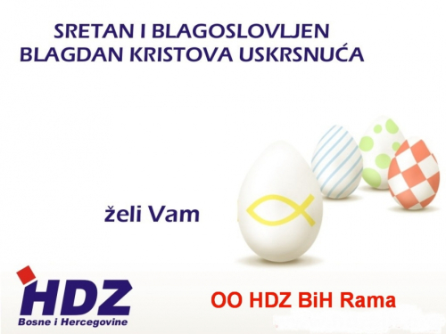 Uskrsna čestitka OO HDZ BiH Rama